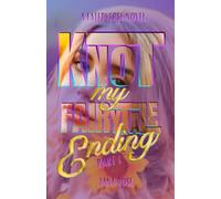 Knot My Fairytale Ending: Part 1 (FatedVerse)