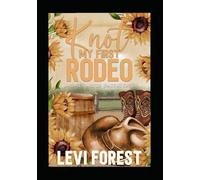 Knot My First Rodeo