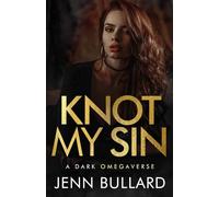 Knot My Sin (Unhingedverse)