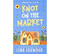 Knot on the Market: A Cozy Omegaverse Romance (Honeyridge Falls)
