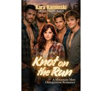Knot on the Run: A Mountain Men Omegaverse Romance (Off-Trail Omegas)