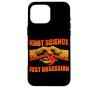 Knot science just obsession Case for iPhone 16 Pro Max