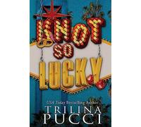 Knot so Lucky: 2 (The Holidates)