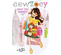 Knot Too Shabby!: 7 (Sew Zoey)