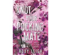 Knot Your Pucking Mate
