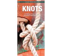 Knots, 2nd Edition: A Folding Pocket Guide to Purposeful Knots (Pocket Naturalist Guide) (Pocket Tutor Series)
