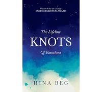 Knots-The Lifeline of Emotions