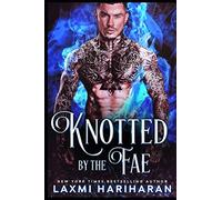 Knotted by the Fae: Paranormal Dark Fae Romance: 4 (Fae's Claim)