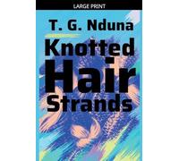 Knotted hair strands