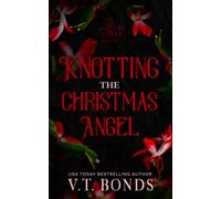 Knotting the Christmas Angel (The Knottiverse: Holiday Alphas)