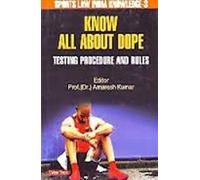 Know All About Dope: Testing Procedure and Rules