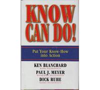 Know Can Do! Put Your Know-How into Action: Put Your Know-How Into Action (AGENCY/DISTRIBUTED)