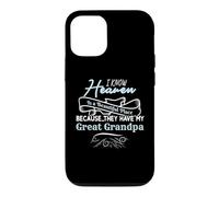 Know Heaven Is Beautiful Place They Have My Great Grandpa Case for iPhone 12/12 Pro