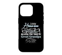 Know Heaven Is Beautiful Place They Have My Great Grandpa Case for iPhone 16 Pro