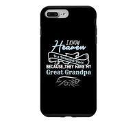 Know Heaven Is Beautiful Place They Have My Great Grandpa Case for iPhone 7 Plus/8 Plus