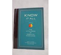 Know It All: The Little Bok of Essential Knowledge