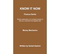 KNOW IT NOW: Money Mechanics