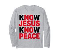 Know Jesus Know Peace Religion Gods Church Christian Long Sleeve T-Shirt