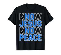 Know Jesus Know Peace Religion Gods Church Christians T-Shirt