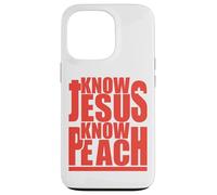 Know Jesus No Peach Funny Happy Wives Happy Lives Couple Case for iPhone 13 Pro