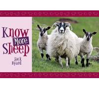 Know More Sheep (Know Your...) by Byard, Jack (2009)