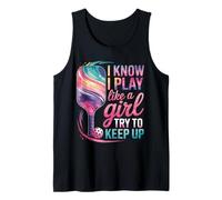 Know play Like Girl Paddleball Player Funny Pickleball Tank Top