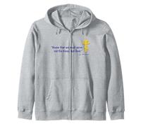 Know that we must serve not the times, but God Zip Hoodie