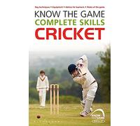 Know the Game: Complete skills: Cricket
