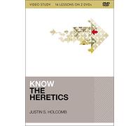 Know the Heretics Video Study: 14 Lessons on 2 DVDs [DVD]