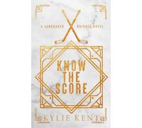 Know The Score Special Edition (Vancouver Knights)