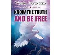 Know the Truth & Be Free