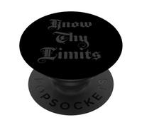 Know Thy Limits Gothic Medieval Typography PopSockets Adhesive PopGrip