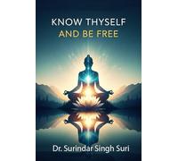 Know Thyself and Be Free