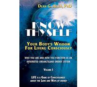 Know Thyself: Your Body's Wisdom for Living Consciously