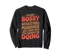 Know What You Should Doing Office Business Operation Manager Sweatshirt
