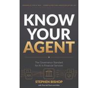 Know Your Agent: The Governance Standard for AI in Financial Services