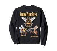 Know Your Bees Beekeeper Honeybee Apiary Bees Beekeeping Sweatshirt