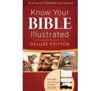 Know Your Bible Illustrated - Deluxe Edition ( All