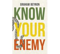 Know Your Enemy