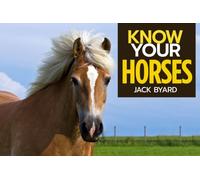 Know Your Horses