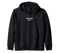 Know your limits Zip Hoodie