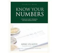Know Your Numbers: A financial clarity workbook for small business owners