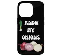 KNOW YOUR ONIONS SLOGAN ONION DESIGN Case for iPhone 13 Pro