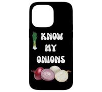 KNOW YOUR ONIONS SLOGAN ONION DESIGN Case for iPhone 14 Pro Max