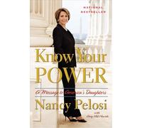 Know Your Power: A Message to America's Daughters