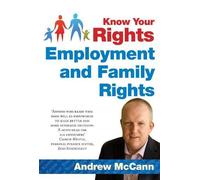 Know Your Rights: Employment and Family Rights