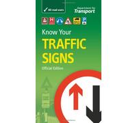 Know your traffic signs (Driving Skills) by Great Britain: Department for Transport (July 28, 2007) Paperback