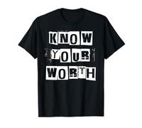 Know Your Worth T-Shirt