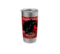 Know Your Worth Your Value Far Exceeds Rubies Proverbs 31:10 Stainless Steel Insulated Tumbler