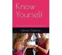 Know Yourself: 940 Questions that Reveal the Real You